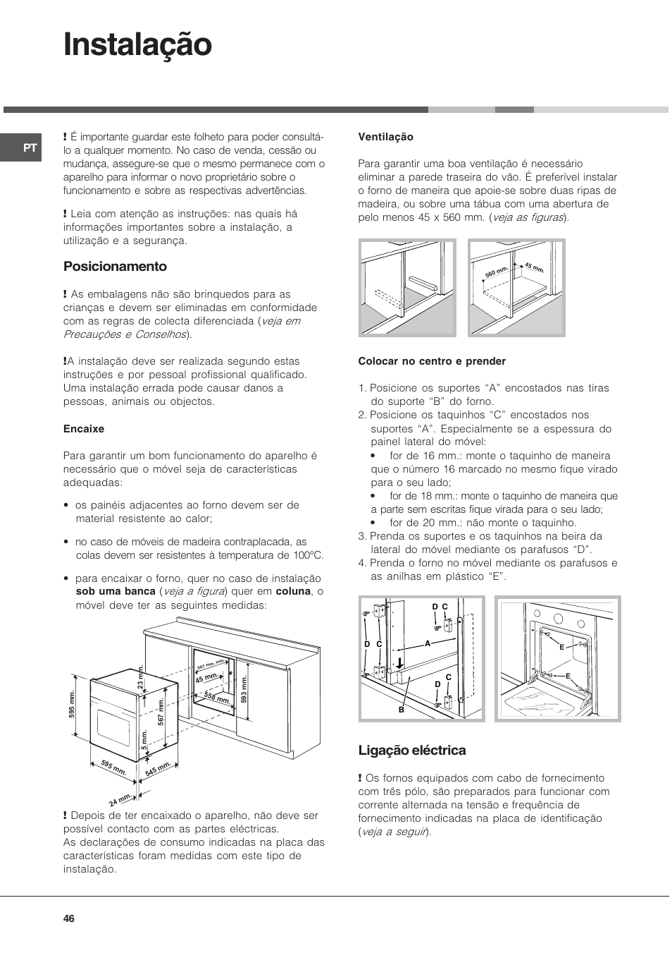 Instalação, Posicionamento, Ligação eléctrica | Hotpoint Ariston Tradizione FT 820.1 IX-HA User Manual | Page 46 / 56