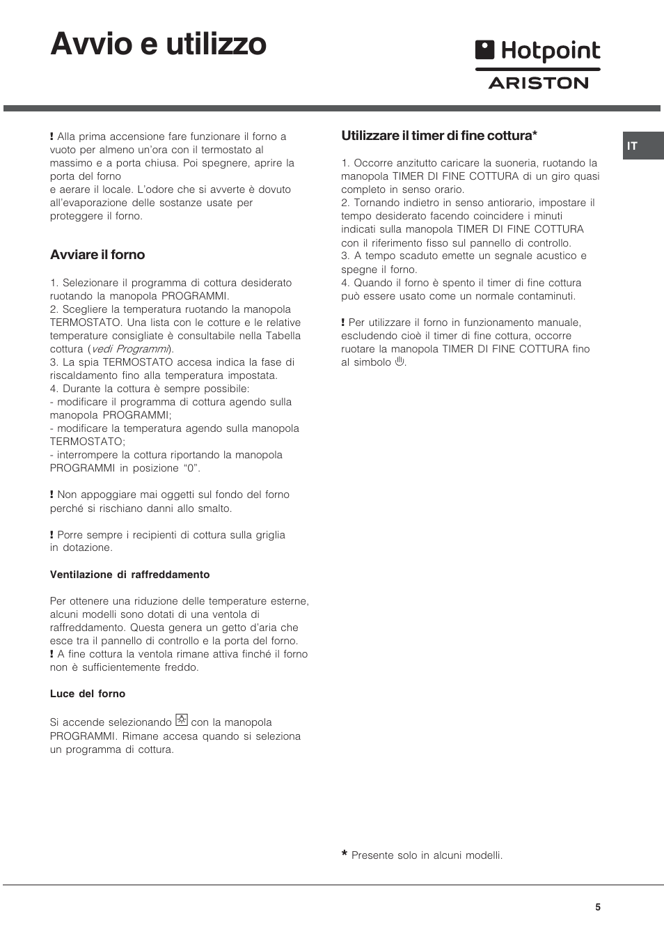 Avvio e utilizzo | Hotpoint Ariston Tradizione FT 820.1 IX-HA User Manual | Page 5 / 56