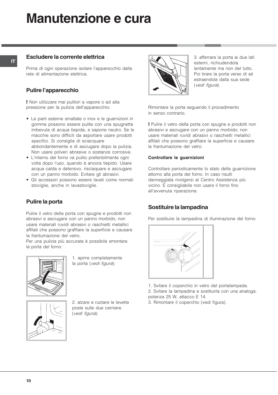 Manutenzione e cura | Hotpoint Ariston FT 850.1/HA User Manual | Page 10 / 56