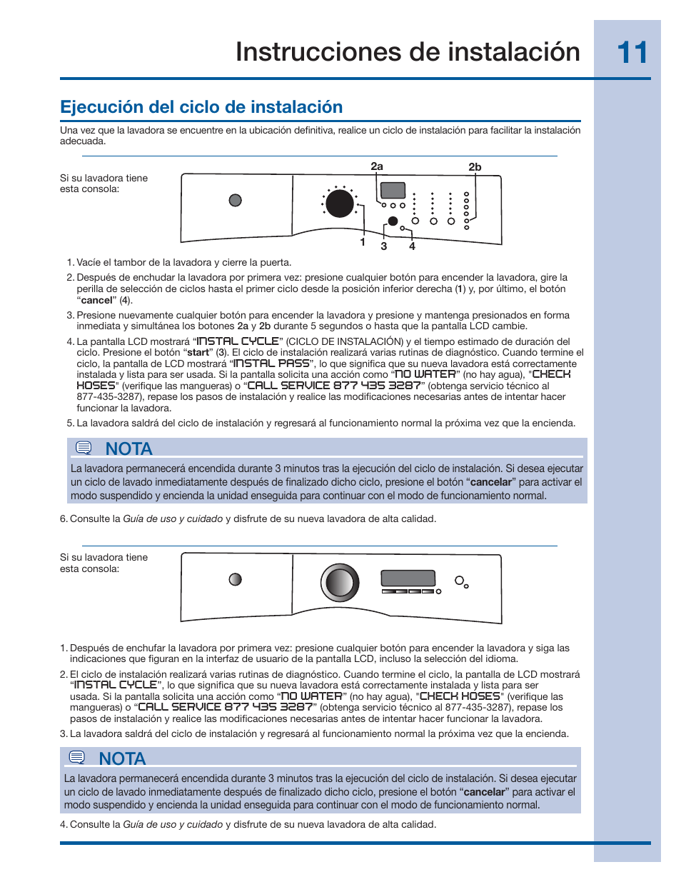 Instrucciones de instalación, Ejecución del ciclo de instalación nota, Nota | Electrolux EIFLS60JIW User Manual | Page 47 / 56