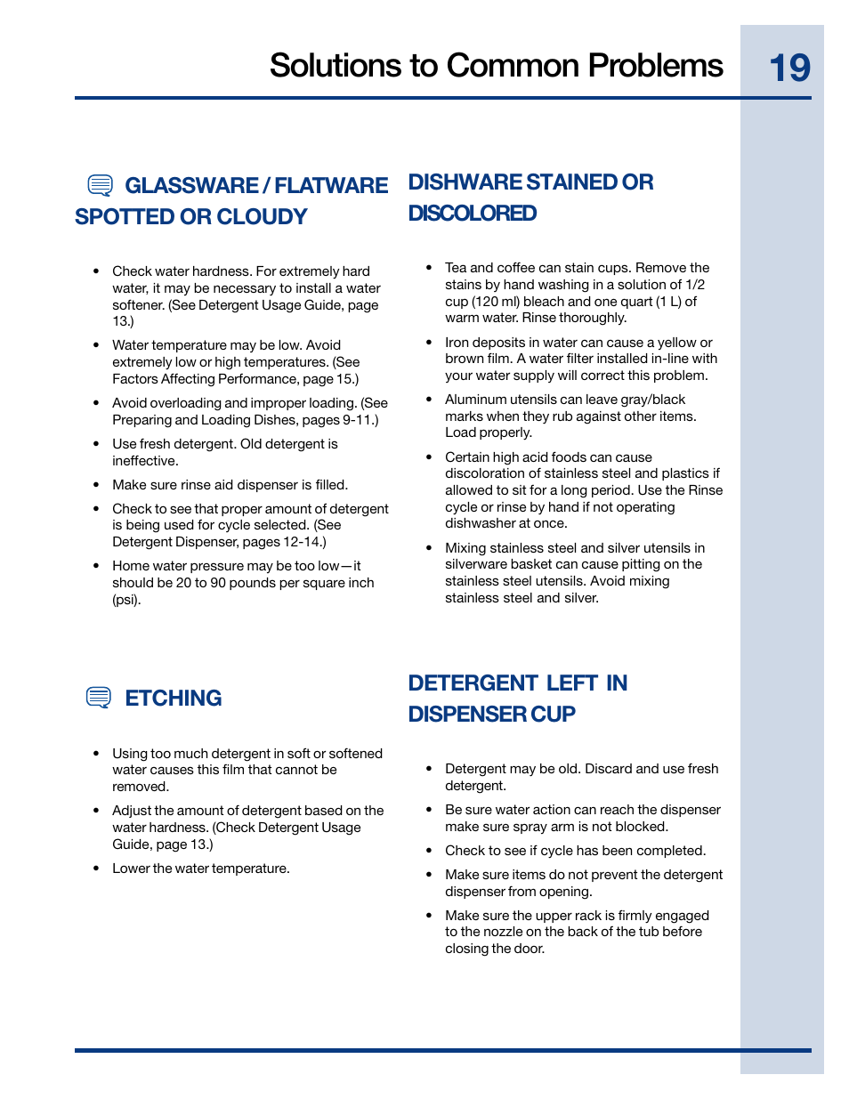 Solutions to common problems, Glassware / flatware spotted or cloudy, Dishware stained or discolored | Etching, Detergent left in dispenser cup | Electrolux EWDW6505GS User Manual | Page 19 / 72