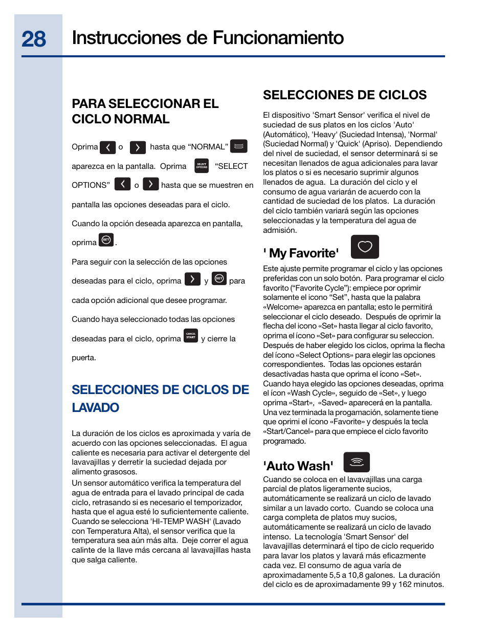 Instrucciones de funcionamiento, Selecciones de ciclos de lavado, My favorite' selecciones de ciclos | Para seleccionar el ciclo normal, Auto wash | Electrolux EWDW6505GS User Manual | Page 28 / 72