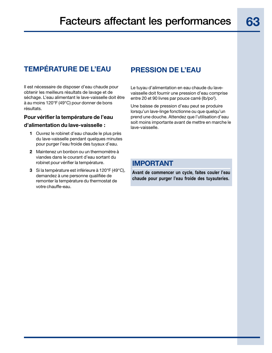 Facteurs affectant les performances, Température de l’eau, Pression de l’eau | Important | Electrolux EWDW6505GS User Manual | Page 63 / 72