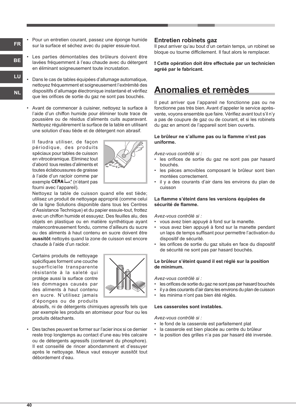 Anomalies et remèdes, Entretien robinets gaz | Hotpoint Ariston PH 750 T (AV) R-HA User Manual | Page 40 / 84