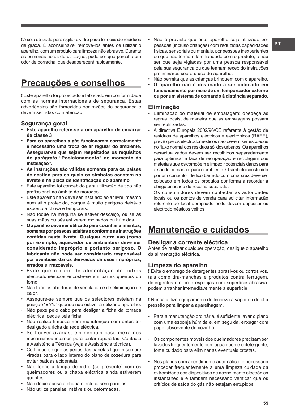 Precauções e conselhos, Manutenção e cuidados, Segurança geral | Eliminação, Desligar a corrente eléctrica, Limpeza do aparelho | Hotpoint Ariston PH 750 T (AV) R-HA User Manual | Page 55 / 84