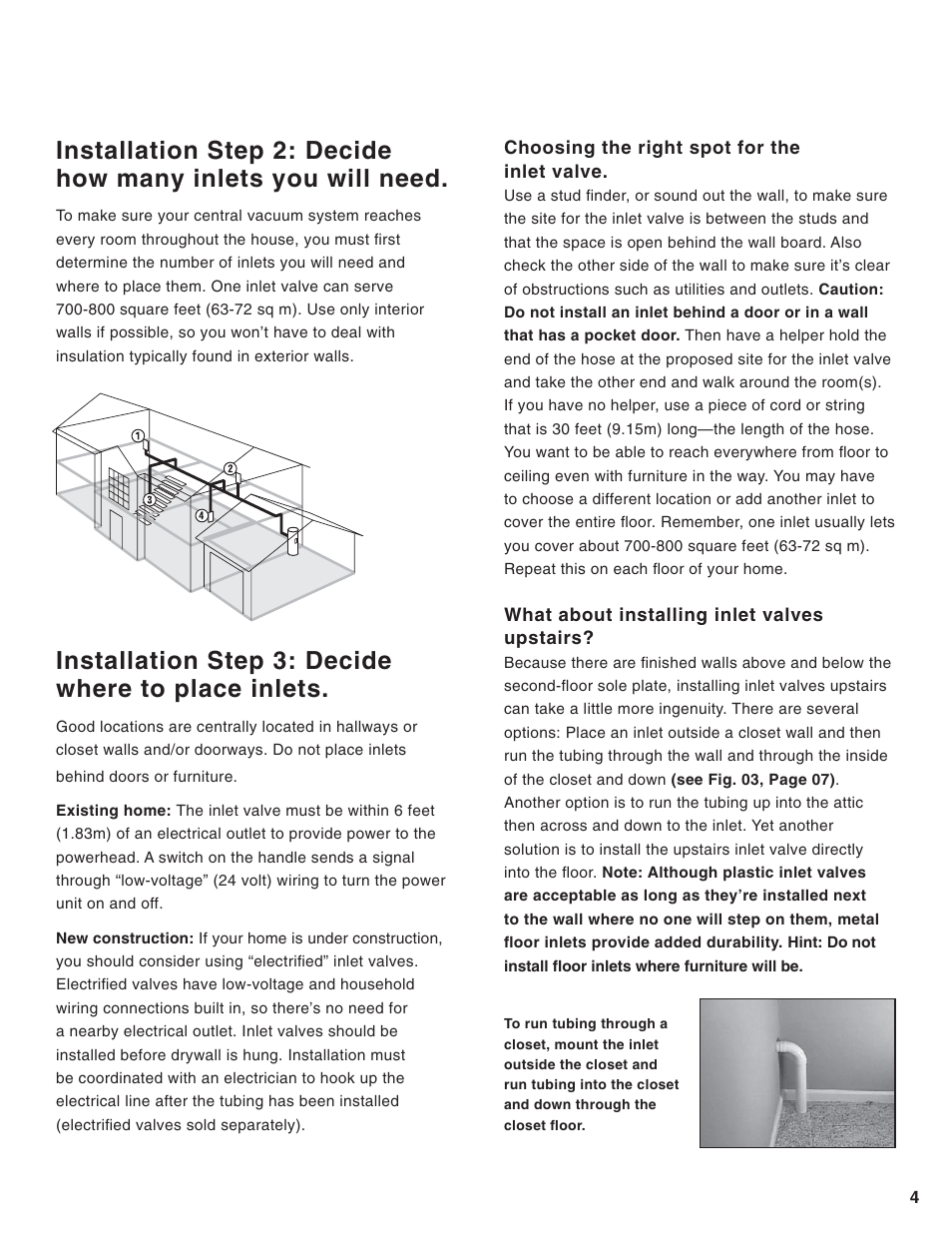 Installation step 3: decide where to place inlets | Electrolux ZCV910 User Manual | Page 5 / 14