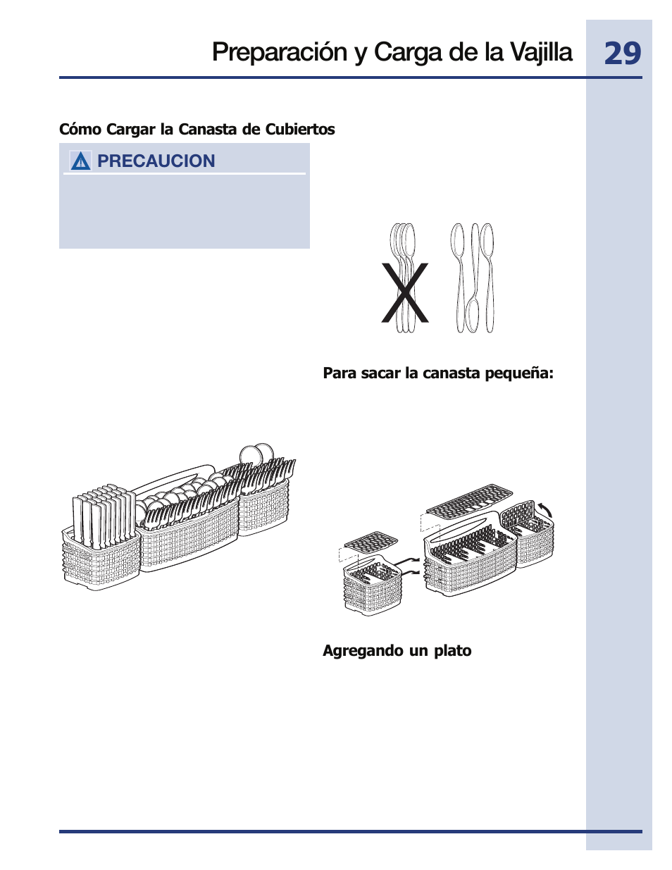 Preparación y carga de la vajilla, Precaucion, Para sacar la canasta pequeña | Electrolux EIDW5705PW User Manual | Page 29 / 60