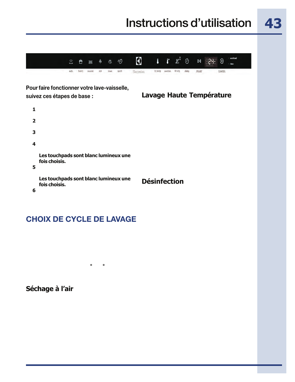 Instructions d’utilisation, Choix de cycle de lavage, Désinfection (sanitize) | Lavage haute température (hi-temp wash), Séchage à l’air (air dry) | Electrolux EIDW5705PW User Manual | Page 43 / 60