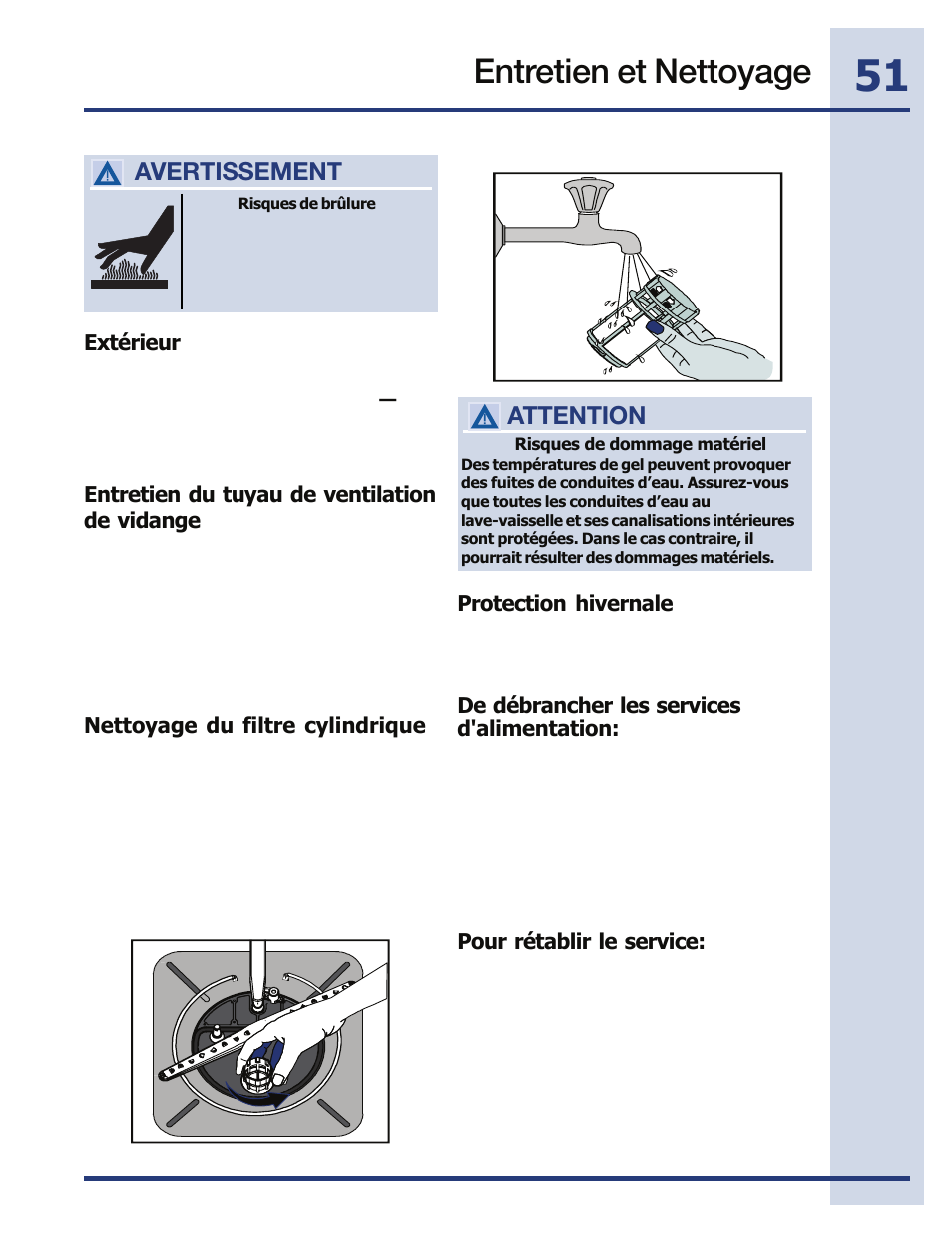 Entretien et nettoyage, Avertissement, Attention | Extérieur, Entretien du tuyau de ventilation de vidange, Nettoyage du filtre cylindrique, Protection hivernale, De débrancher les services d'alimentation, Pour rétablir le service | Electrolux EIDW5705PW User Manual | Page 51 / 60