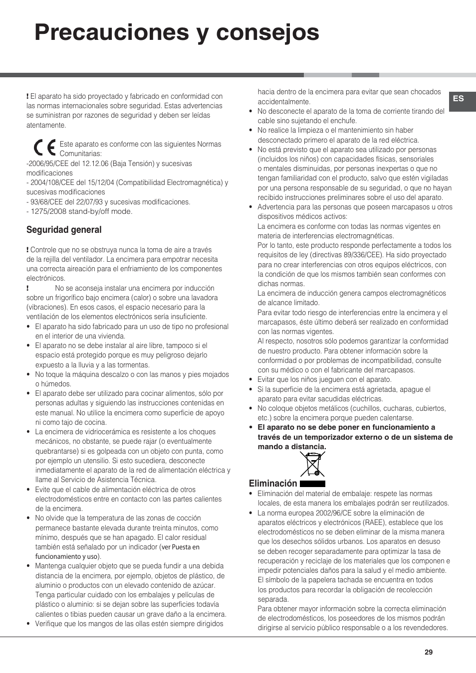 Precauciones y consejos, Seguridad general, Eliminación | Hotpoint Ariston KIC 740 B IT User Manual | Page 29 / 80