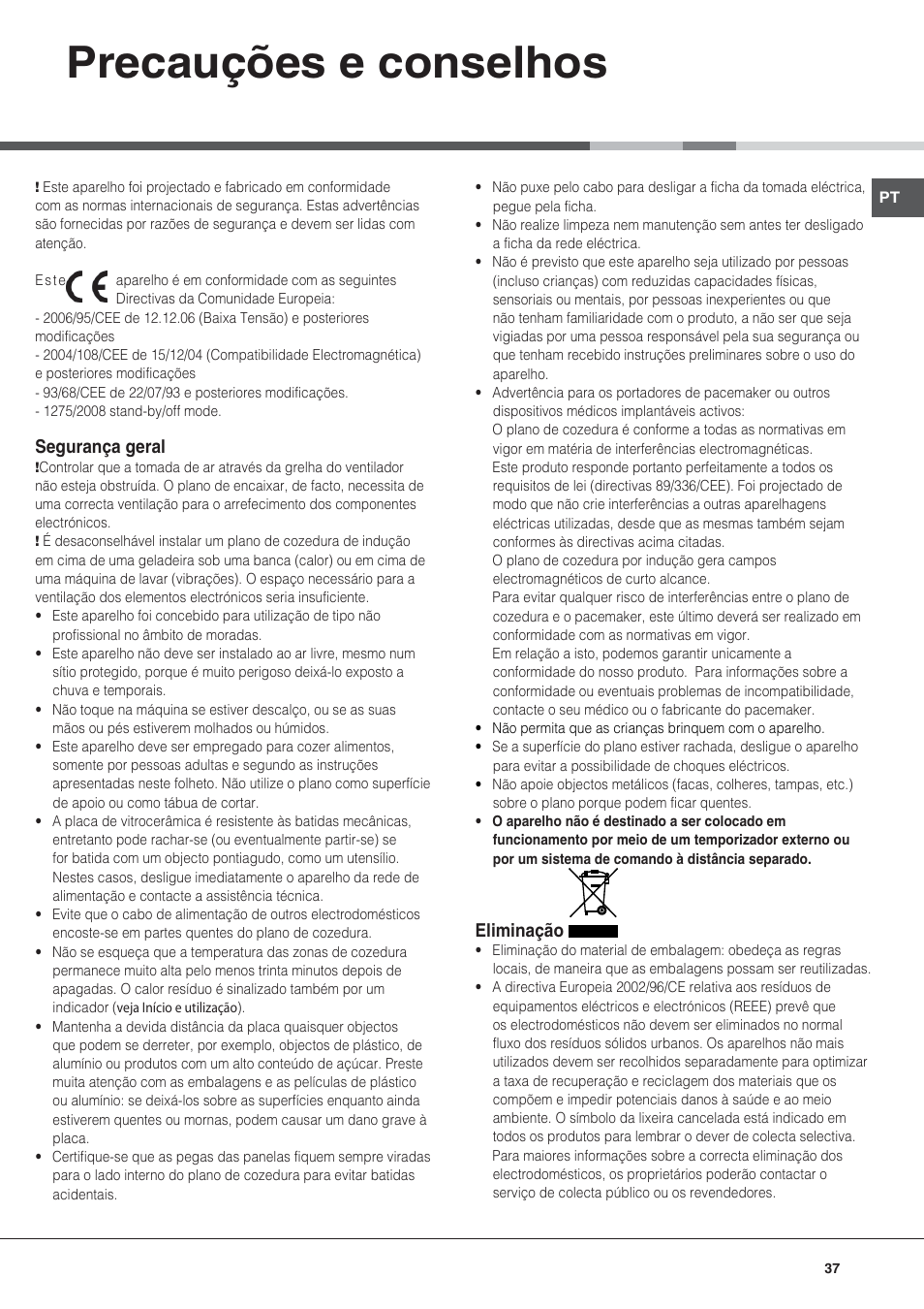 Precauções e conselhos, Segurança geral, Eliminação | Hotpoint Ariston KIC 740 B IT User Manual | Page 37 / 80
