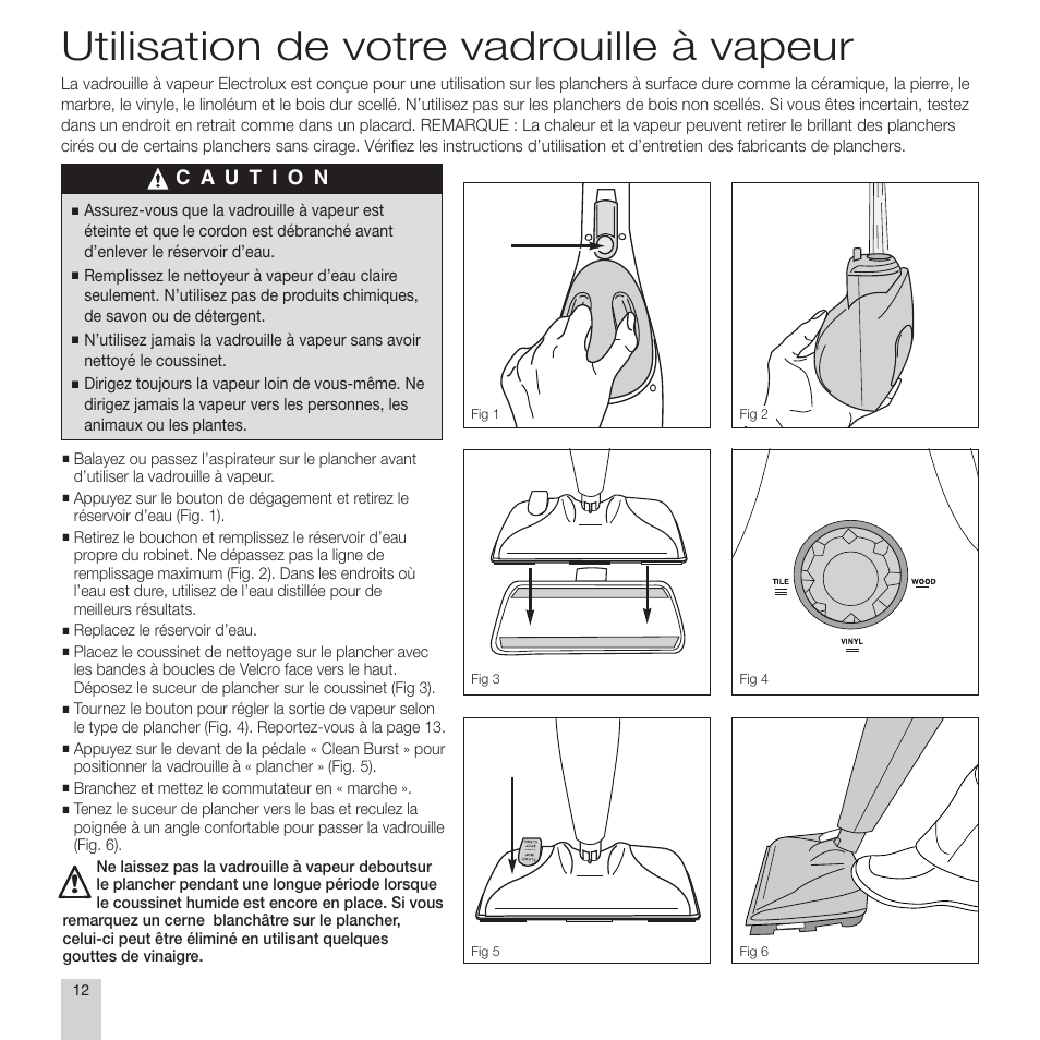 Utilisation de votre vadrouille à vapeur | Electrolux EL9010A User Manual | Page 14 / 28