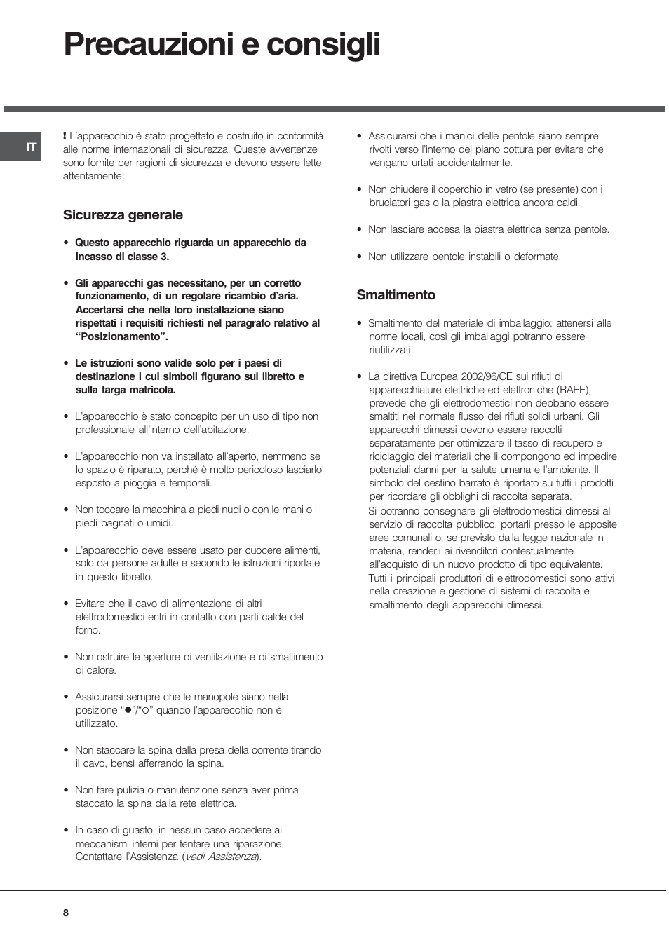 Precauzioni e consigli, Sicurezza generale, Smaltimento | Hotpoint Ariston TD 640 S (ICE) IX-HA User Manual | Page 8 / 56