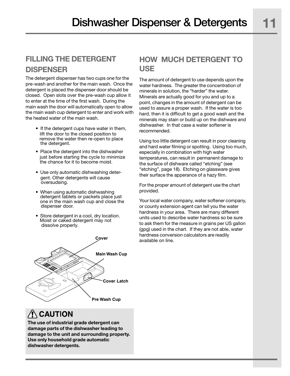 Dishwasher dispenser & detergents, Filling the detergent dispenser, How much detergent to use | Electrolux EIDW5905JS User Manual | Page 11 / 72