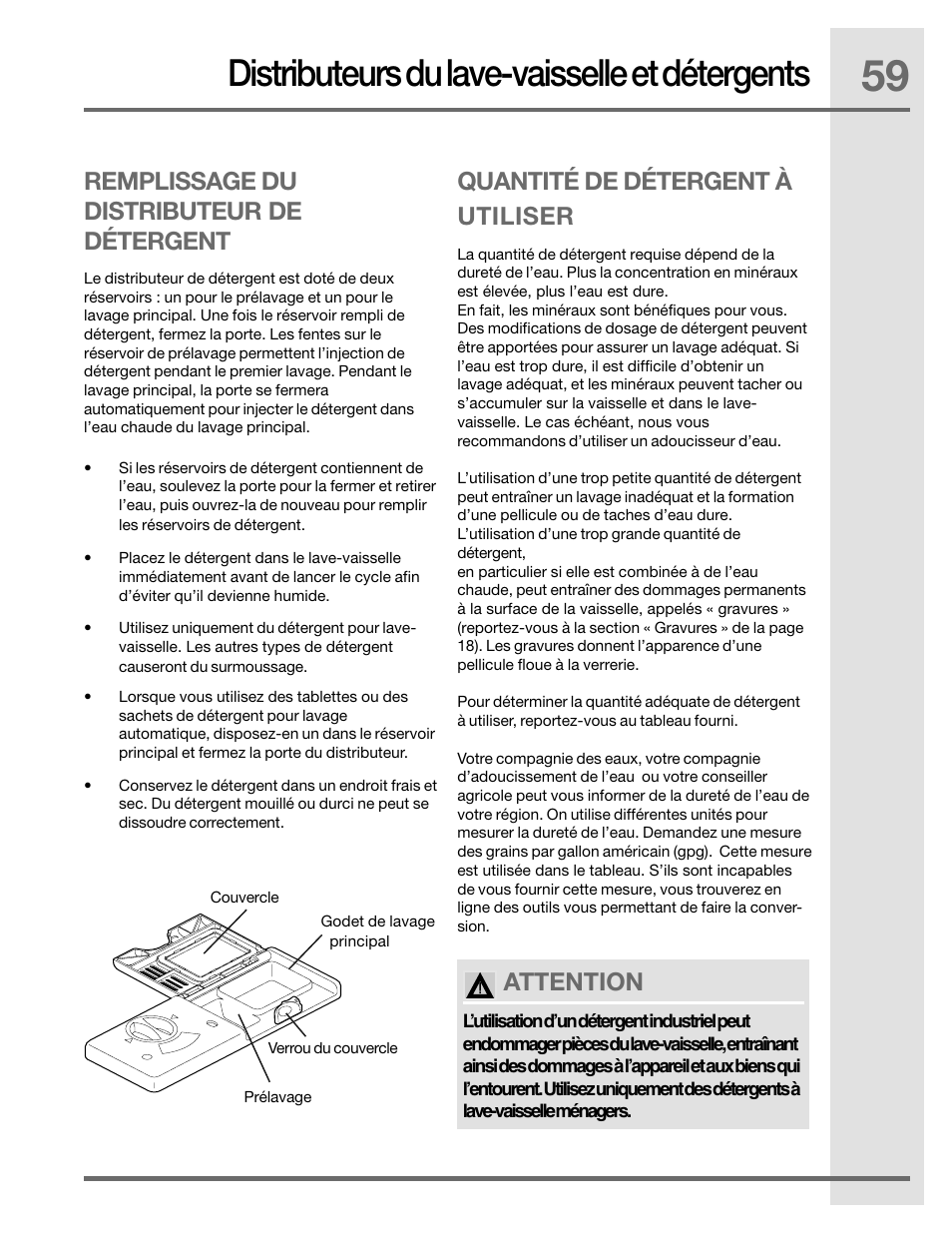 Distributeurs du lave-vaisselle et détergents, Quantité de détergent à utiliser, Attention | Remplissage du distributeur de détergent | Electrolux EIDW5905JS User Manual | Page 59 / 72