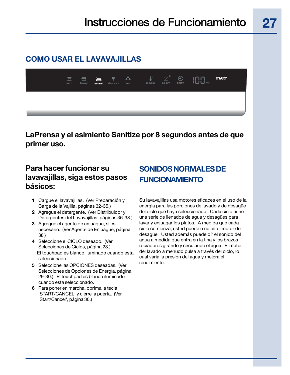 Instrucciones de funcionamiento, Sonidos normales de funcionamiento, Como usar el lavavajillas | Electrolux EIDW6405HT User Manual | Page 27 / 72