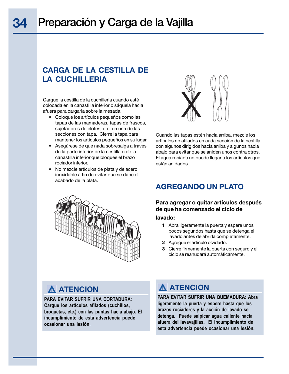 Preparación y carga de la vajilla, Carga de la cestilla de la cuchilleria, Atencion | Agregando un plato | Electrolux EIDW6405HT User Manual | Page 34 / 72