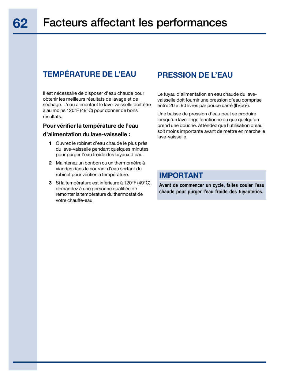 Facteurs affectant les performances, Température de l’eau, Pression de l’eau | Important | Electrolux EIDW6405HT User Manual | Page 62 / 72