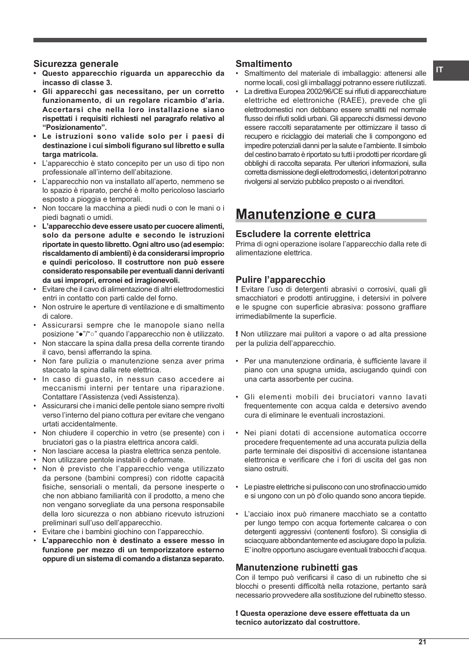Manutenzione e cura, Sicurezza generale, Smaltimento | Escludere la corrente elettrica, Pulire l’apparecchio, Manutenzione rubinetti gas | Hotpoint Ariston PH 640MST (AV) R-HA User Manual | Page 21 / 84