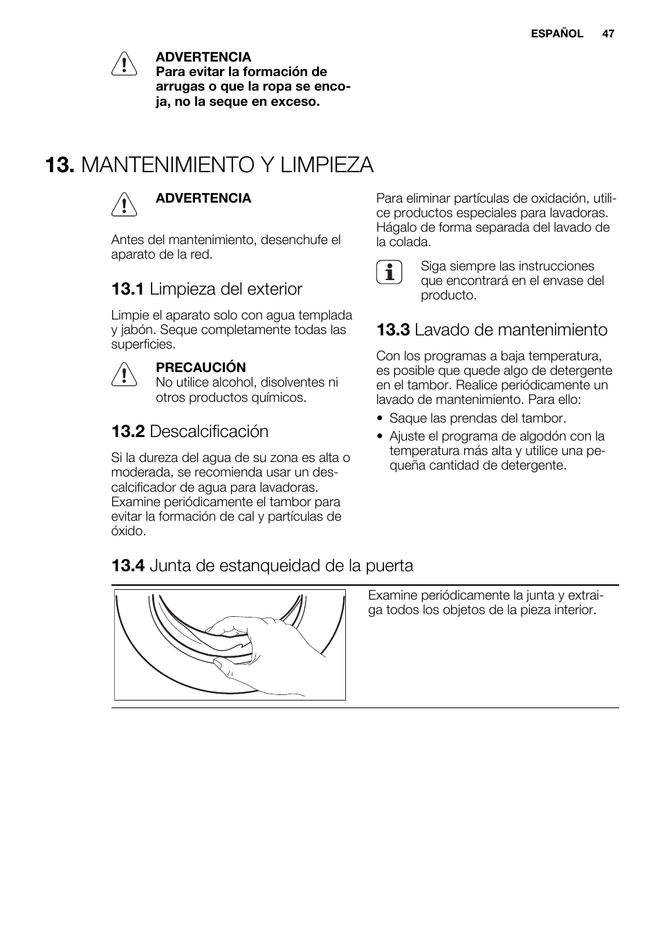 Mantenimiento y limpieza, 1 limpieza del exterior, 2 descalcificación | 3 lavado de mantenimiento, 4 junta de estanqueidad de la puerta | Electrolux EWW1486HDW User Manual | Page 47 / 56