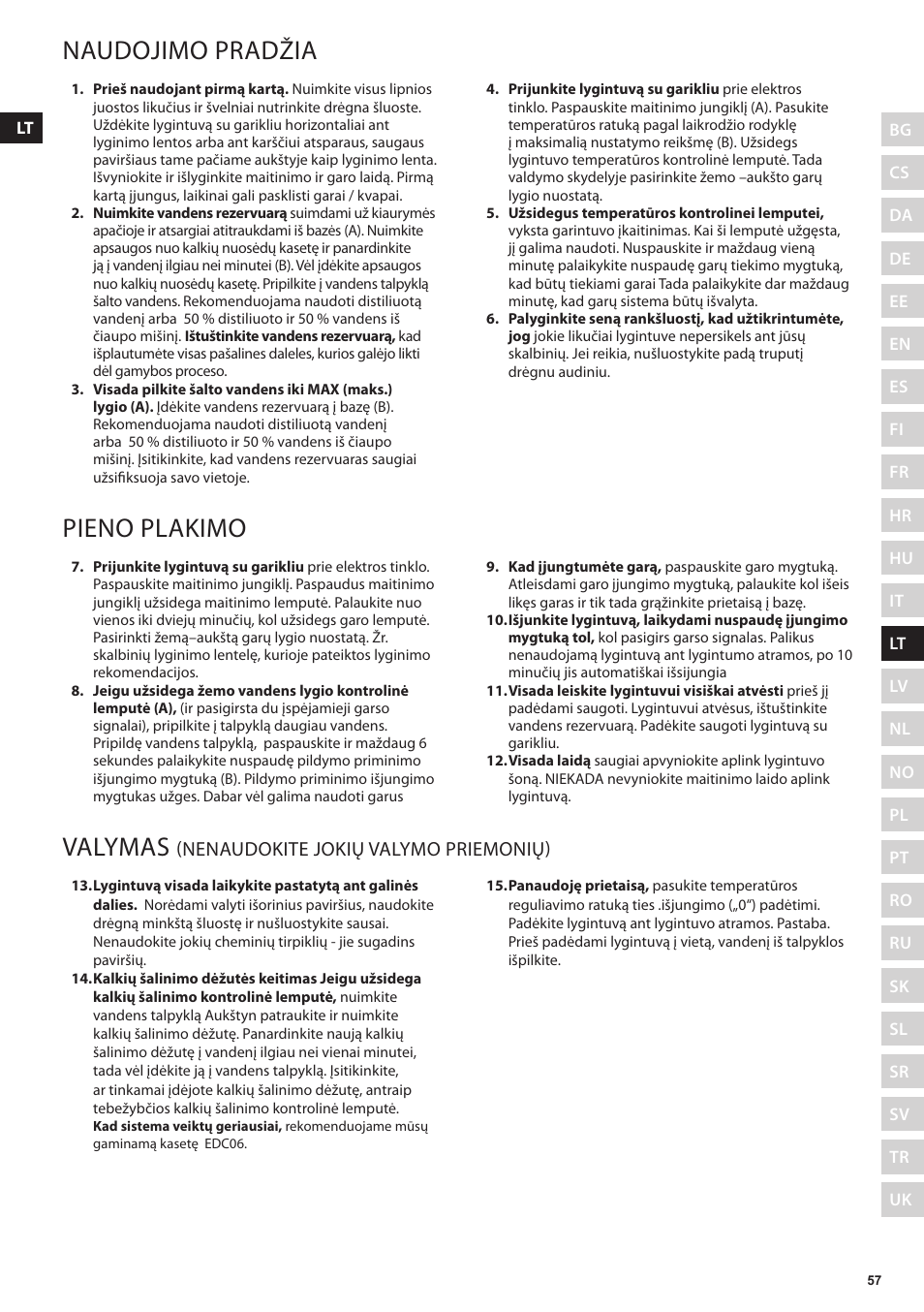 Naudojimo pradžia, Pieno plakimo, Valymas | Nenaudokite jokių valymo priemonių) | Electrolux EDBS3350 User Manual | Page 57 / 112