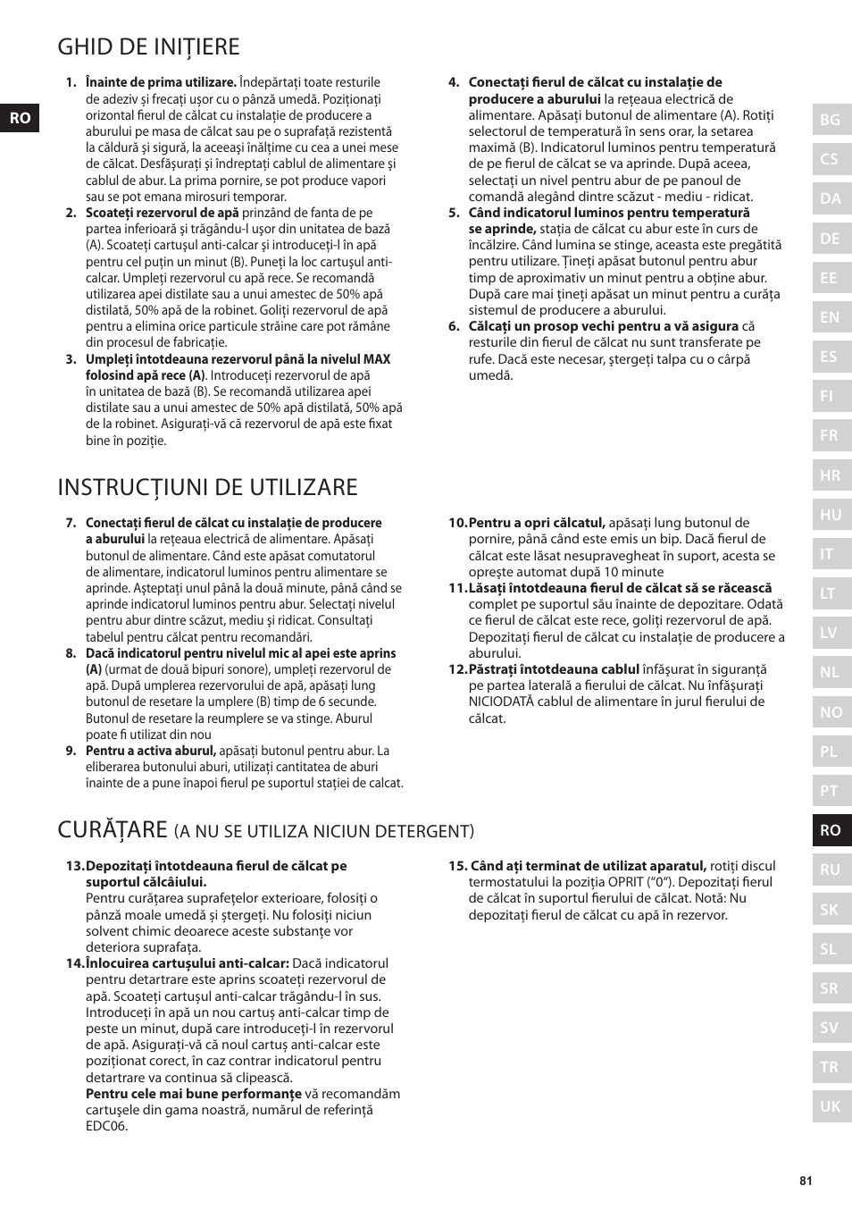 Ghid de iniţiere, Instrucţiuni de utilizare, Curățare | A nu se utiliza niciun detergent) | Electrolux EDBS3350 User Manual | Page 81 / 112