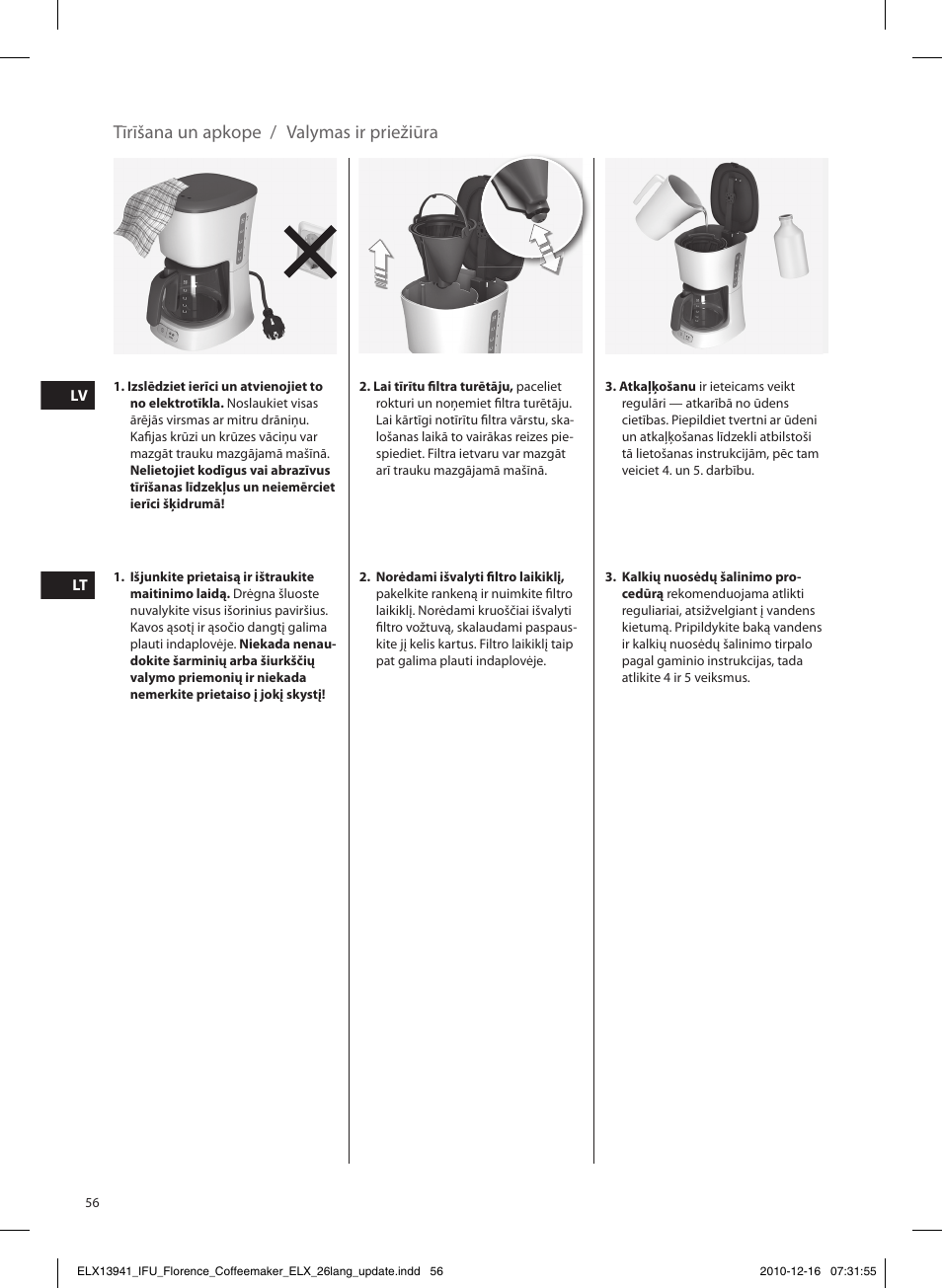 Valymas ir priežiūra tīrīšana un apkope | Electrolux EKF5210 User Manual | Page 56 / 60