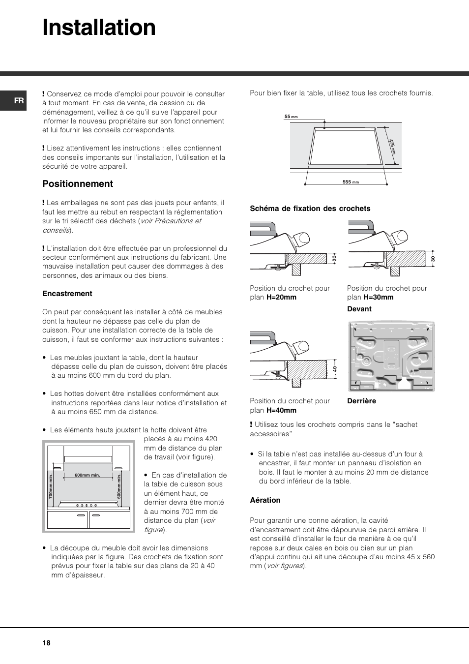 Installation, Positionnement | Hotpoint Ariston PF 604 (WH)-HA User Manual | Page 18 / 52