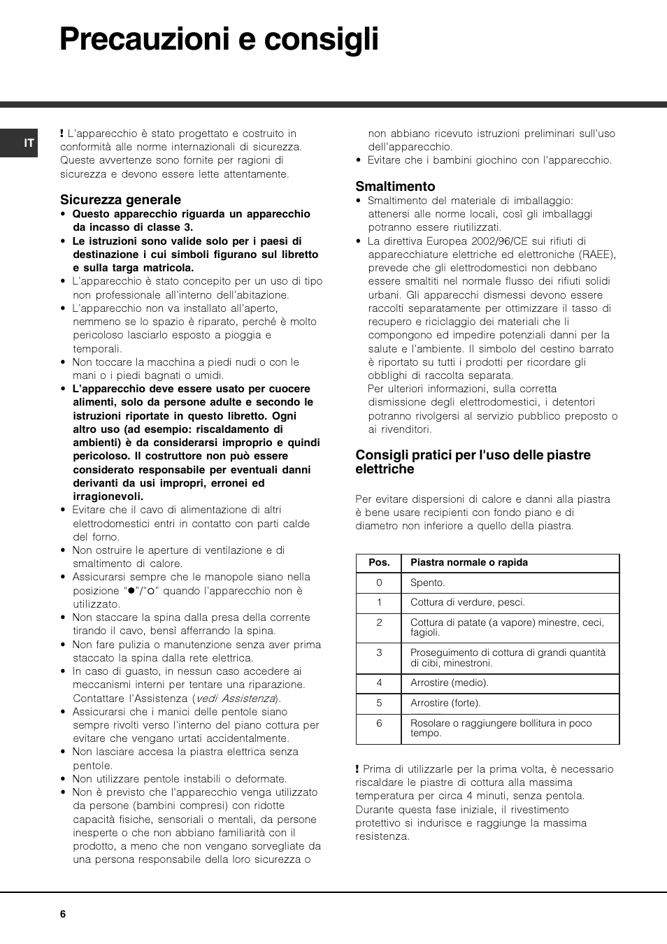Precauzioni e consigli, Sicurezza generale, Smaltimento | Hotpoint Ariston PF 604 (WH)-HA User Manual | Page 6 / 52