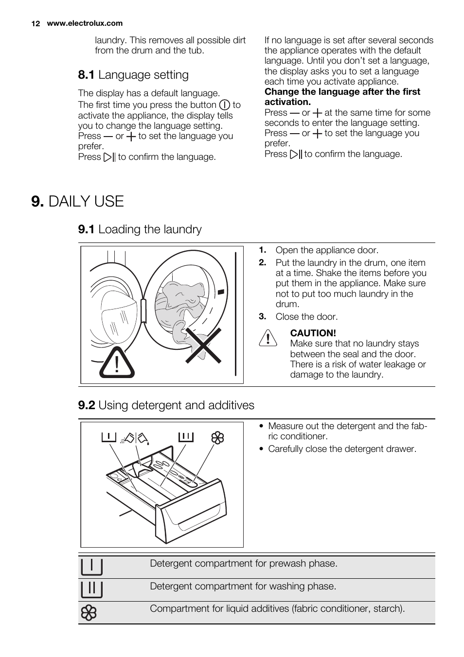 Daily use, 1 language setting, 1 loading the laundry | 2 using detergent and additives | Electrolux EWF1698HEW User Manual | Page 12 / 72