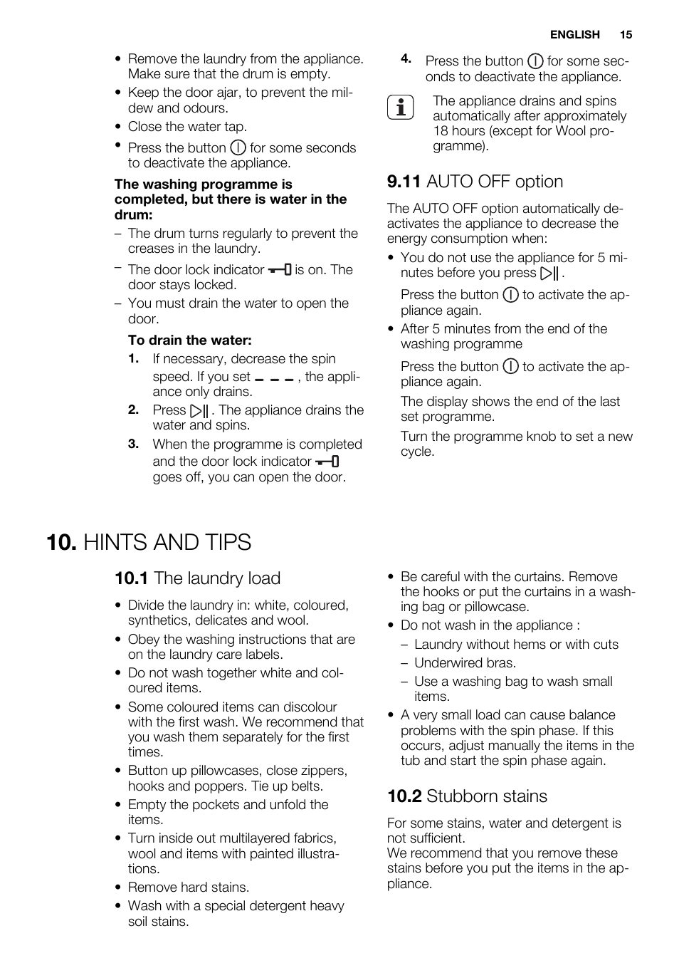 Hints and tips, 11 auto off option, 1 the laundry load | 2 stubborn stains | Electrolux EWF1698HEW User Manual | Page 15 / 72