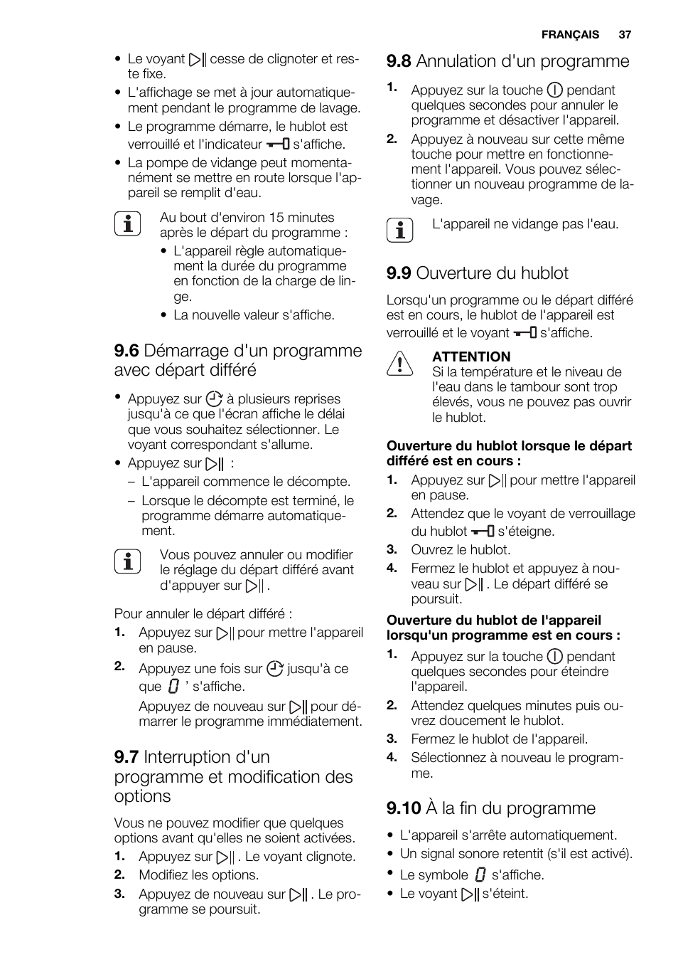 6 démarrage d'un programme avec départ différé, 8 annulation d'un programme, 9 ouverture du hublot | 10 à la fin du programme | Electrolux EWF1698HEW User Manual | Page 37 / 72