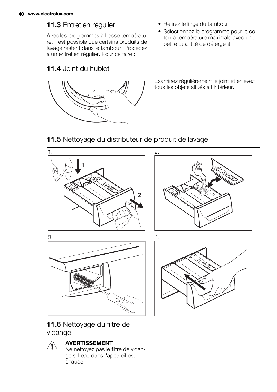 3 entretien régulier, 4 joint du hublot, 5 nettoyage du distributeur de produit de lavage | 6 nettoyage du filtre de vidange | Electrolux EWF1698HEW User Manual | Page 40 / 72