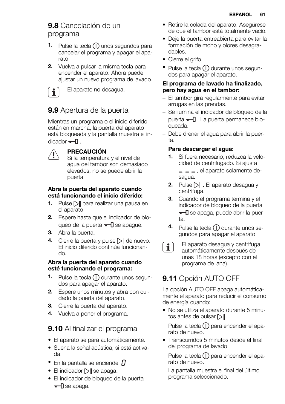 8 cancelación de un programa, 9 apertura de la puerta, 10 al finalizar el programa | 11 opción auto off | Electrolux EWF1698HEW User Manual | Page 61 / 72