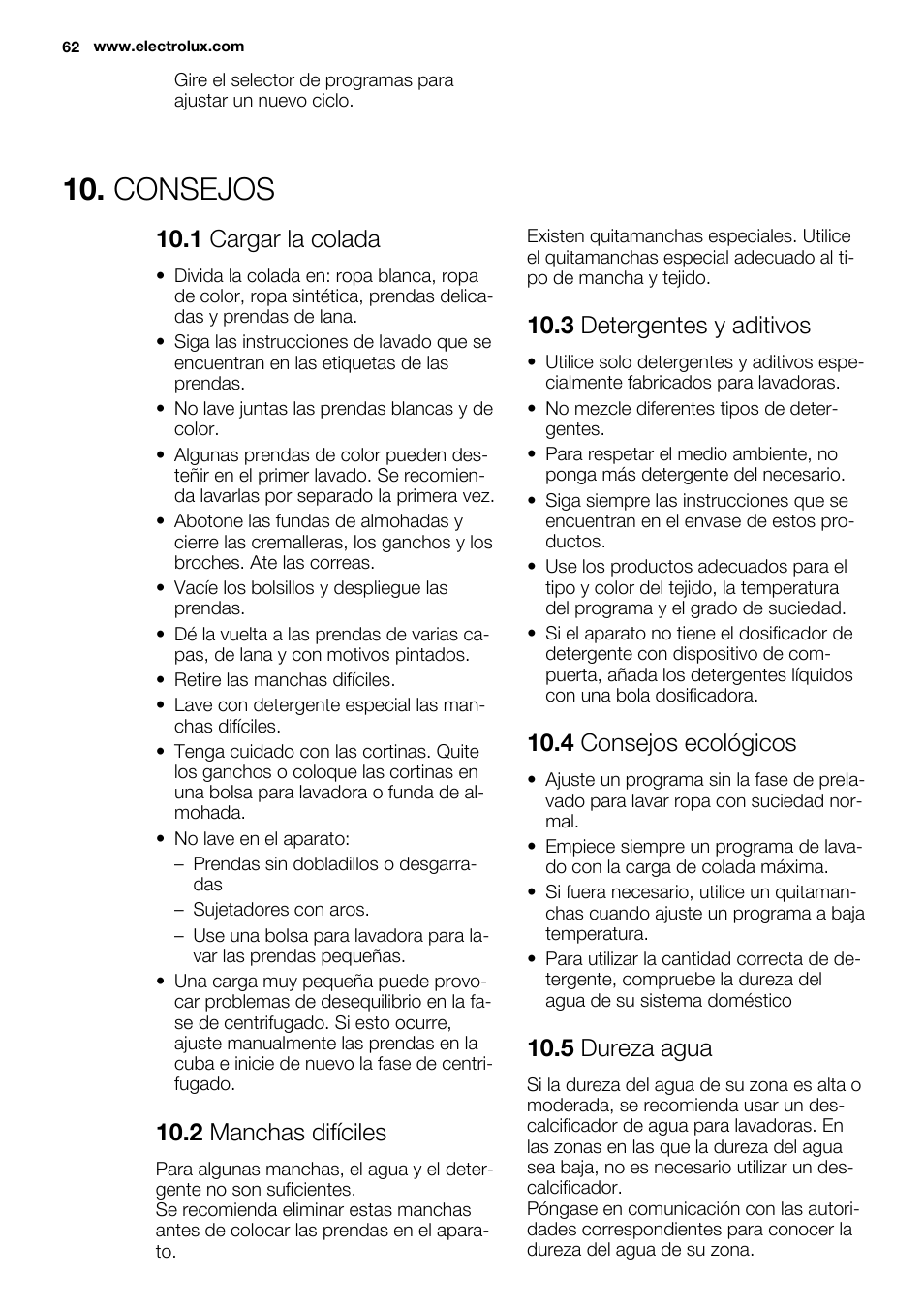 Consejos, 1 cargar la colada, 2 manchas difíciles | 3 detergentes y aditivos, 4 consejos ecológicos, 5 dureza agua | Electrolux EWF1698HEW User Manual | Page 62 / 72