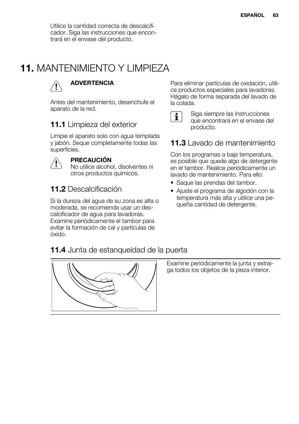 Mantenimiento y limpieza, 1 limpieza del exterior, 2 descalcificación | 3 lavado de mantenimiento, 4 junta de estanqueidad de la puerta | Electrolux EWF1698HEW User Manual | Page 63 / 72