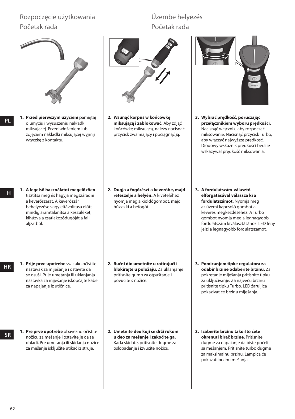 Rozpoczęcie użytkowania, Üzembe helyezés, Početak rada | Electrolux ESTM6200 User Manual | Page 62 / 96