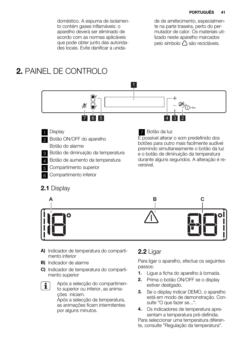 Painel de controlo, 1 display, 2 ligar | Electrolux ERW3313AOX User Manual | Page 41 / 76