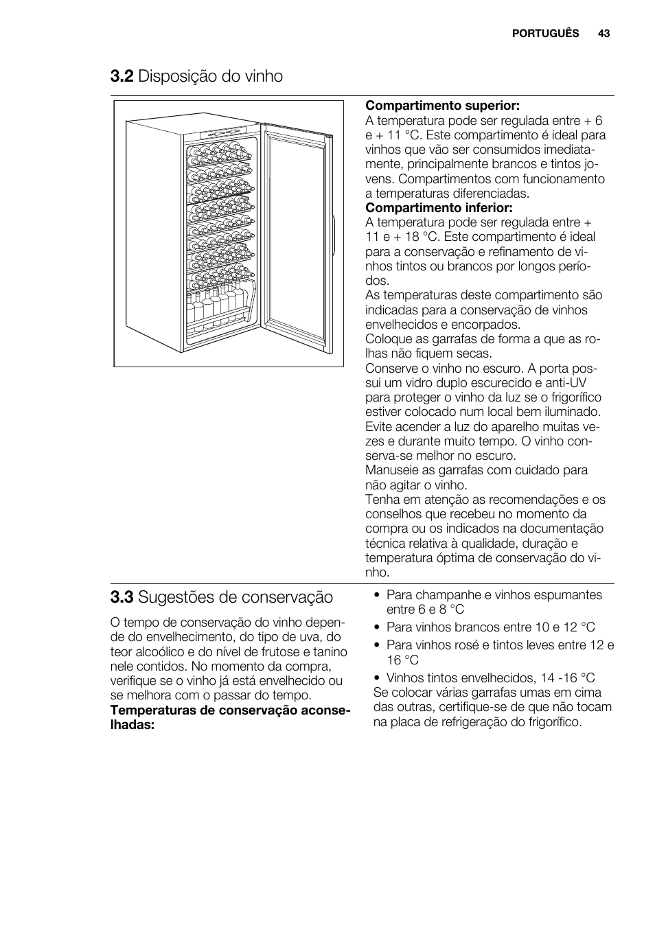 2 disposição do vinho, 3 sugestões de conservação | Electrolux ERW3313AOX User Manual | Page 43 / 76