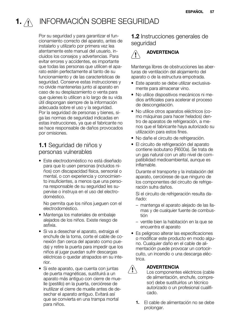 Información sobre seguridad, 1 seguridad de niños y personas vulnerables, 2 instrucciones generales de seguridad | Electrolux ERW3313AOX User Manual | Page 57 / 76