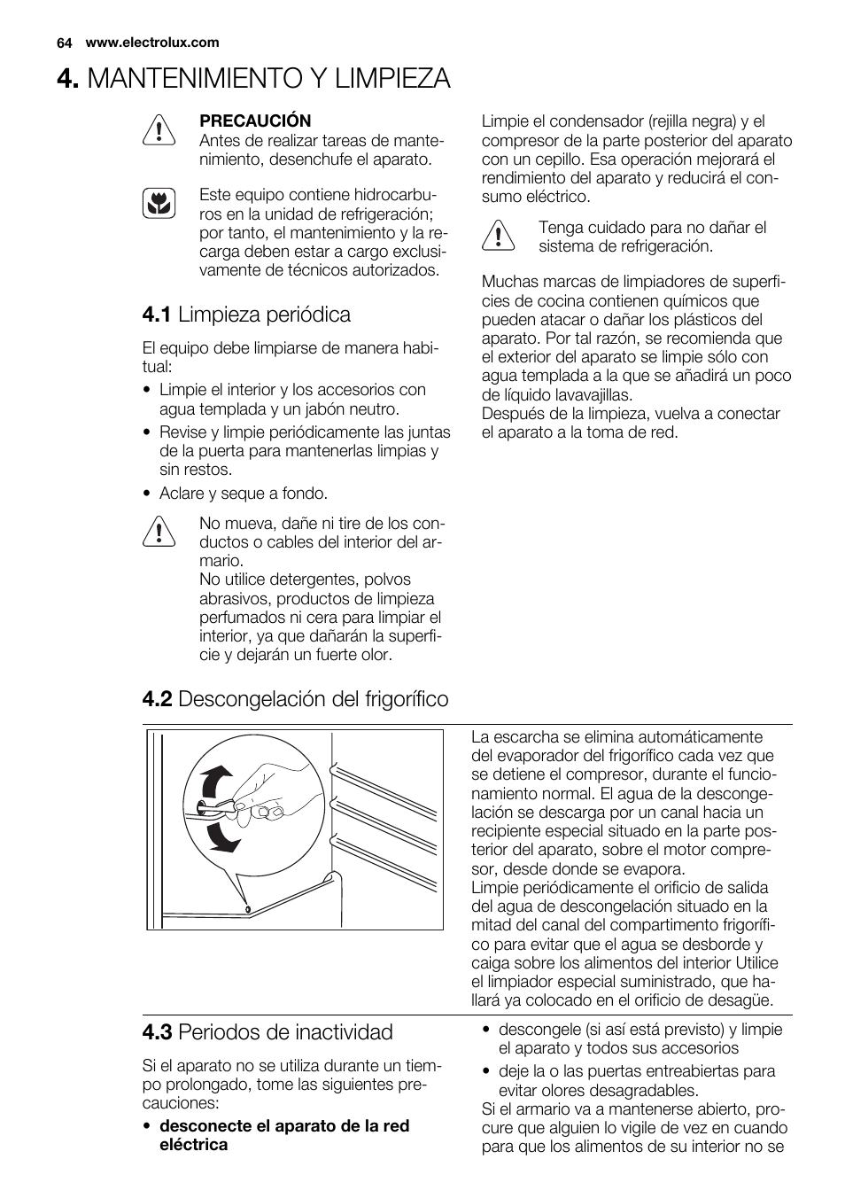 Mantenimiento y limpieza, 1 limpieza periódica, 2 descongelación del frigorífico | 3 periodos de inactividad | Electrolux ERW3313AOX User Manual | Page 64 / 76