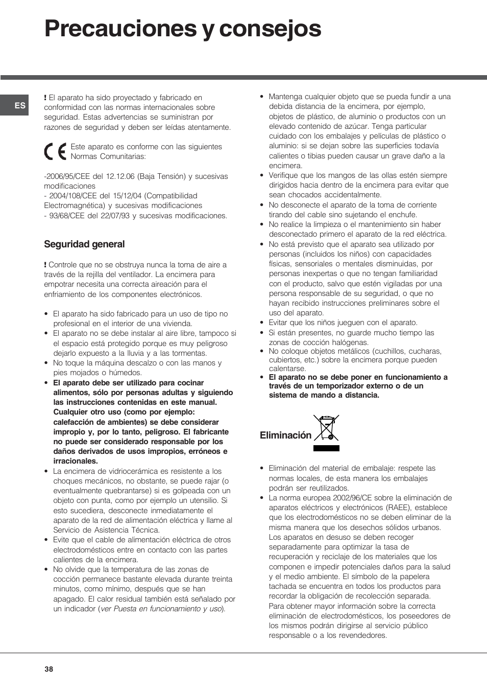 Precauciones y consejos | Hotpoint Ariston KRM 640 X User Manual | Page 38 / 72