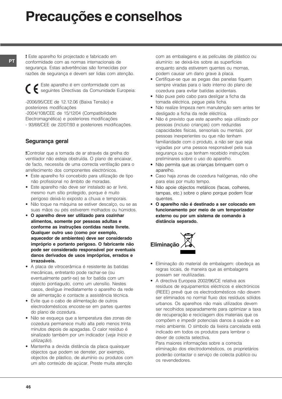 Precauções e conselhos | Hotpoint Ariston KRM 640 X User Manual | Page 46 / 72