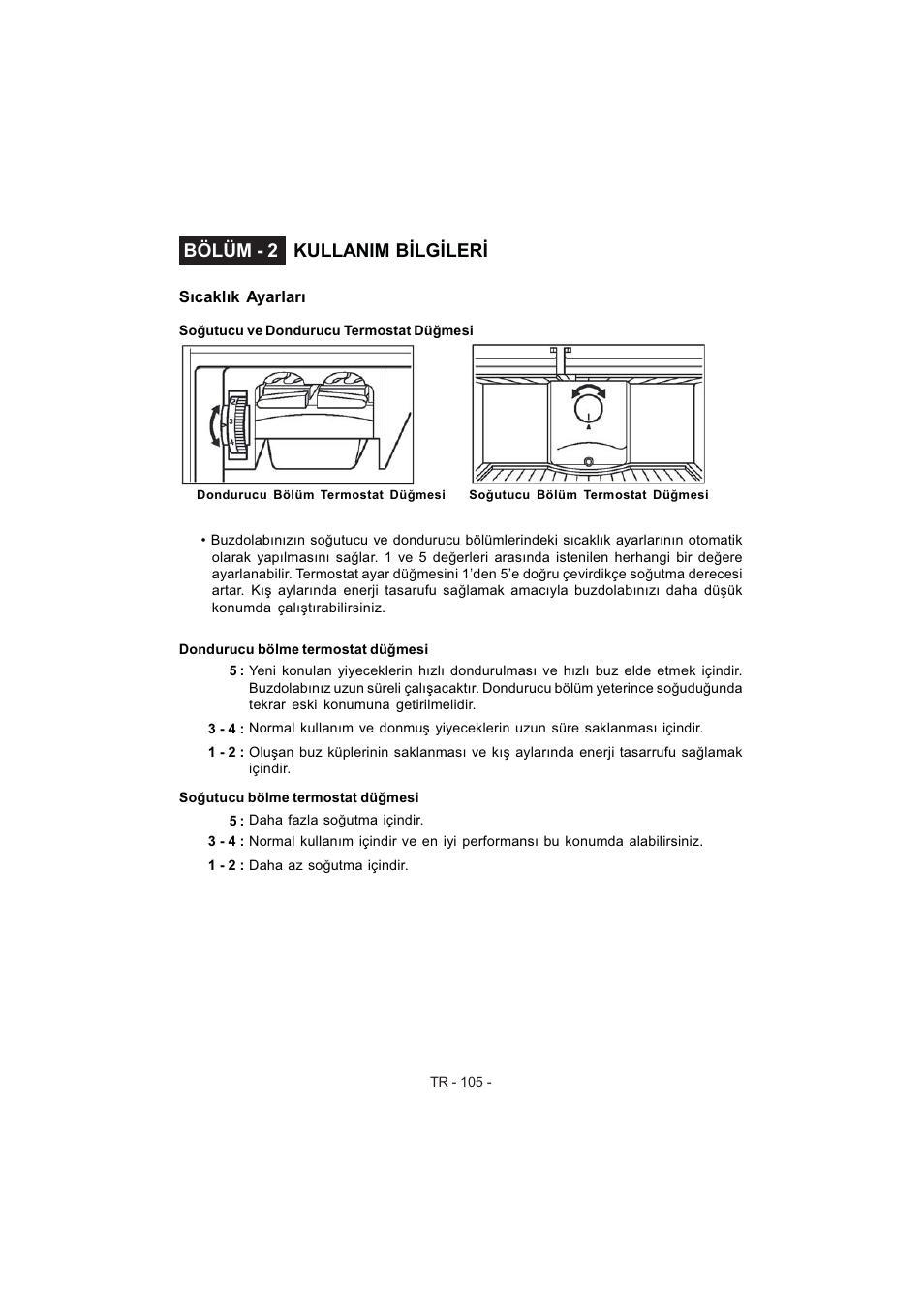 Bölüm - 2 kullanim b ilgileri | Electrolux EJF4442AOX User Manual | Page 107 / 124