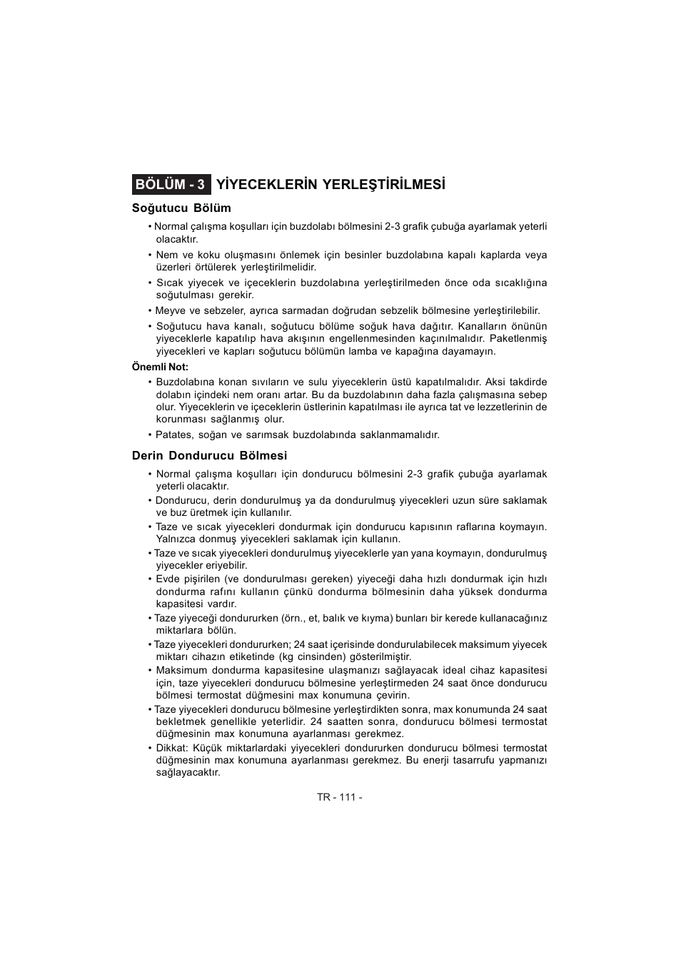 Bölüm - 3 y iyeceklerin yerleştirilmesi | Electrolux EJF4442AOX User Manual | Page 113 / 124