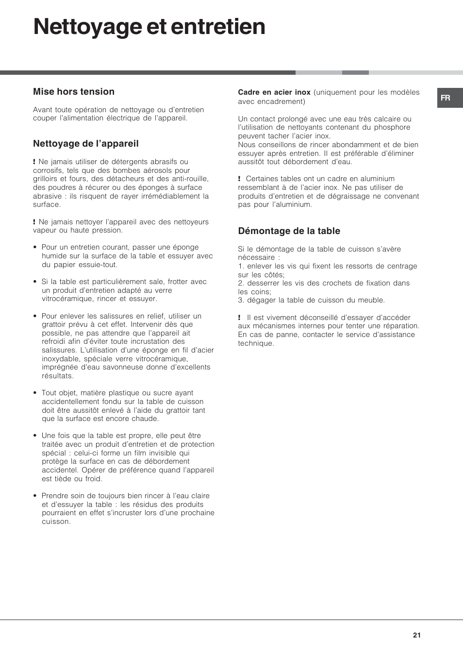 Nettoyage et entretien, Mise hors tension, Nettoyage de l’appareil | Démontage de la table | Hotpoint Ariston KIC 631 T X User Manual | Page 21 / 56