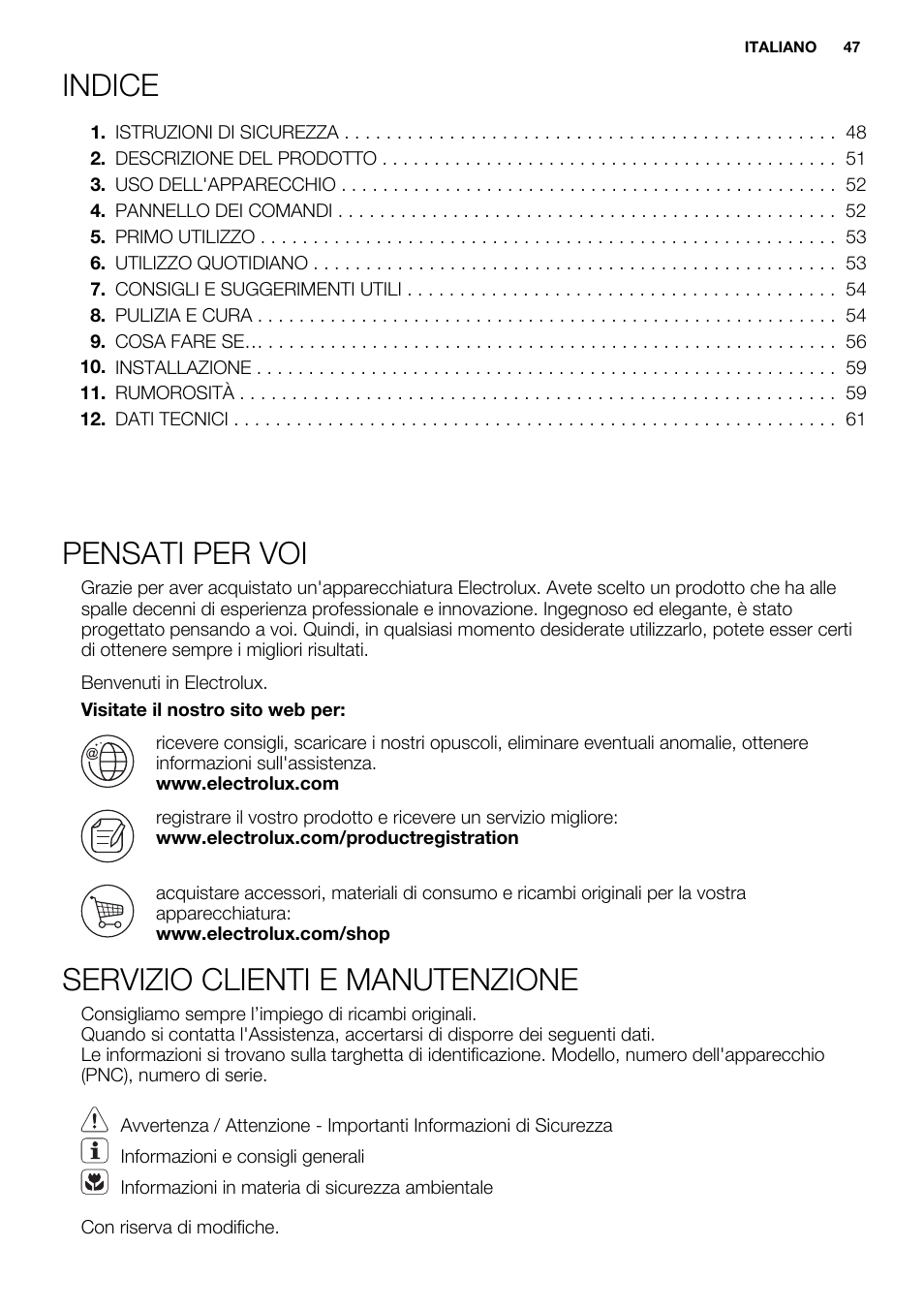 Indice, Pensati per voi, Servizio clienti e manutenzione | Electrolux EC4230AOW1 User Manual | Page 47 / 76