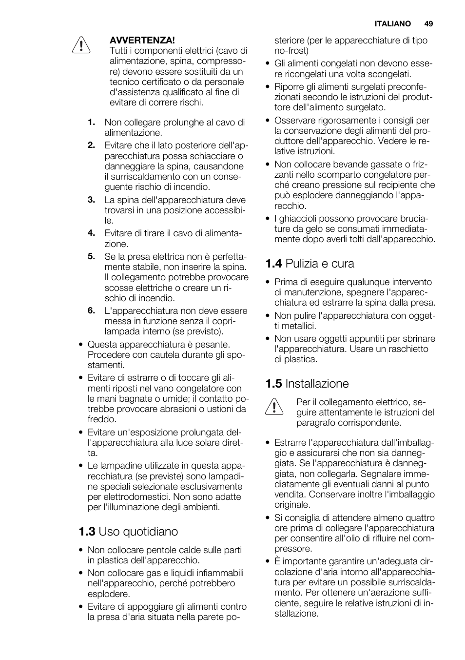 3 uso quotidiano, 4 pulizia e cura, 5 installazione | Electrolux EC4230AOW1 User Manual | Page 49 / 76