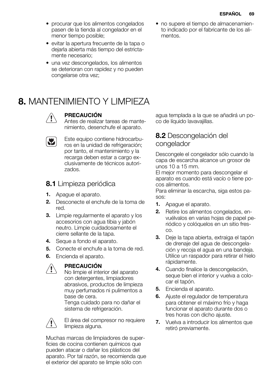 Mantenimiento y limpieza, 1 limpieza periódica, 2 descongelación del congelador | Electrolux EC4230AOW1 User Manual | Page 69 / 76