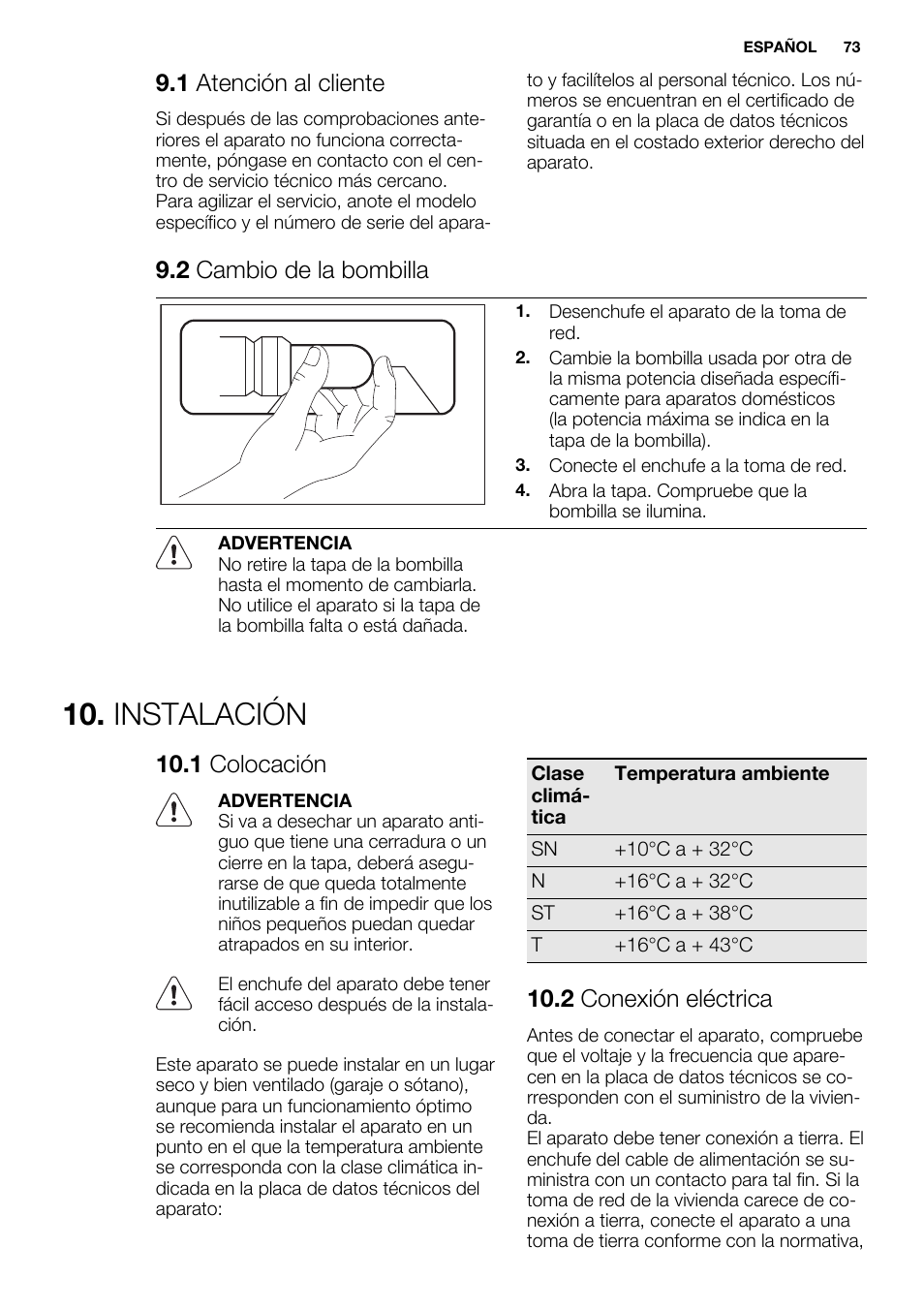 Instalación, 1 atención al cliente, 2 cambio de la bombilla | 1 colocación, 2 conexión eléctrica | Electrolux EC4230AOW1 User Manual | Page 73 / 76